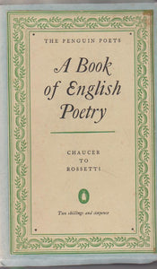 A Book of English poetry: Chaucer to Rossetti (The Penguin poets) G. B Harrison