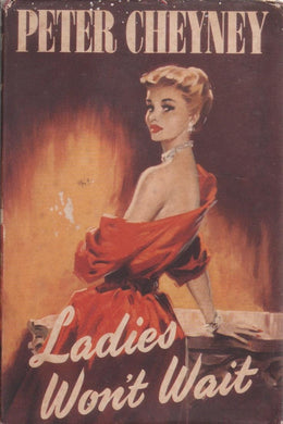 LADIES WON'T WAIT [Hardcover]