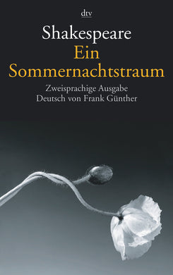 Ein Sommernachtstraum.: Zweisprachige Ausgabe [Paperback] Shakespeare, William and G?nther, Frank