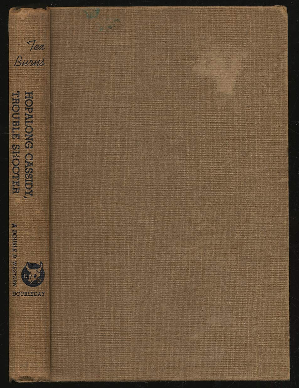 HOPALONG CASSIDY AND THE RIDERS OF HIGH ROCK [Hardcover] BURNS TEX