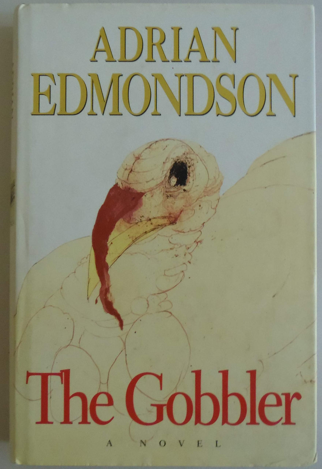 The Gobbler Hardcover – 4 Sept. 1995 by Adrian Edmondson - Signed