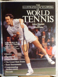 The Illustrated Encyclopaedia of World Tennis John Haylett and Richard Evans