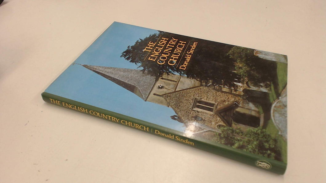 The English Country Church Sinden, Donald
