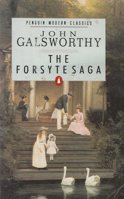 The Forsyte Saga Chronicles: Volume 1: 1. The Man of Property, 2. In Chancery, and, 3. To Let