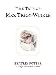 The Tale of Mrs. Tiggy-Winkle: 6 (Beatrix Potter Originals) [Hardcover] Potter, Beatrix