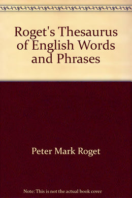 Roget's Thesaurus of English Words and Phrases