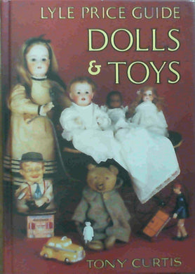 Lyle Price Guide: Dolls and Toys Curtis, Tony