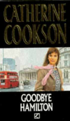 Goodbye Hamilton Cookson, Catherine