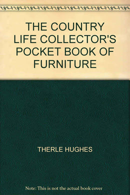 THE COUNTRY LIFE COLLECTOR\'S POCKET BOOK OF FURNITURE