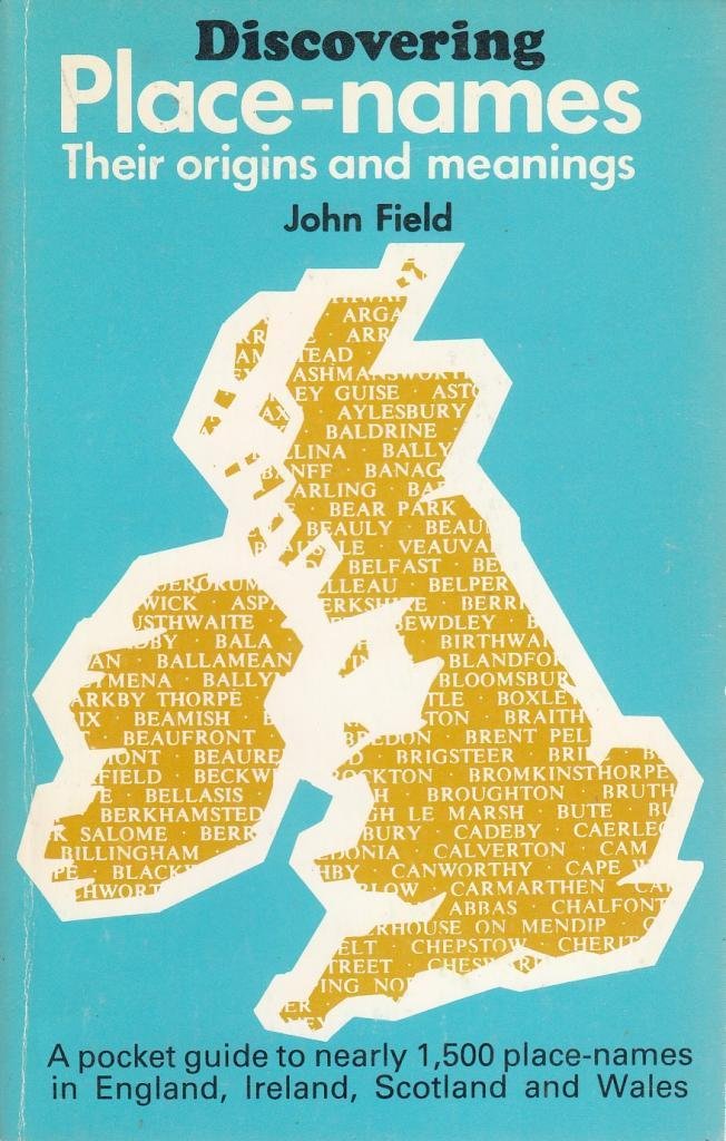 Discovering Place Names (Discovering S.) Field, John