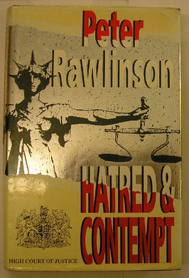 Hatred and Contempt Rawlinson, Peter