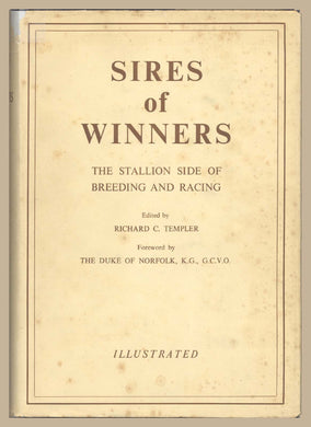 Sires Of Winners. The Stallion Side Of Breeding And Racing (Volumes I & II) [Hardcover] Templer Richard C. [Editor]