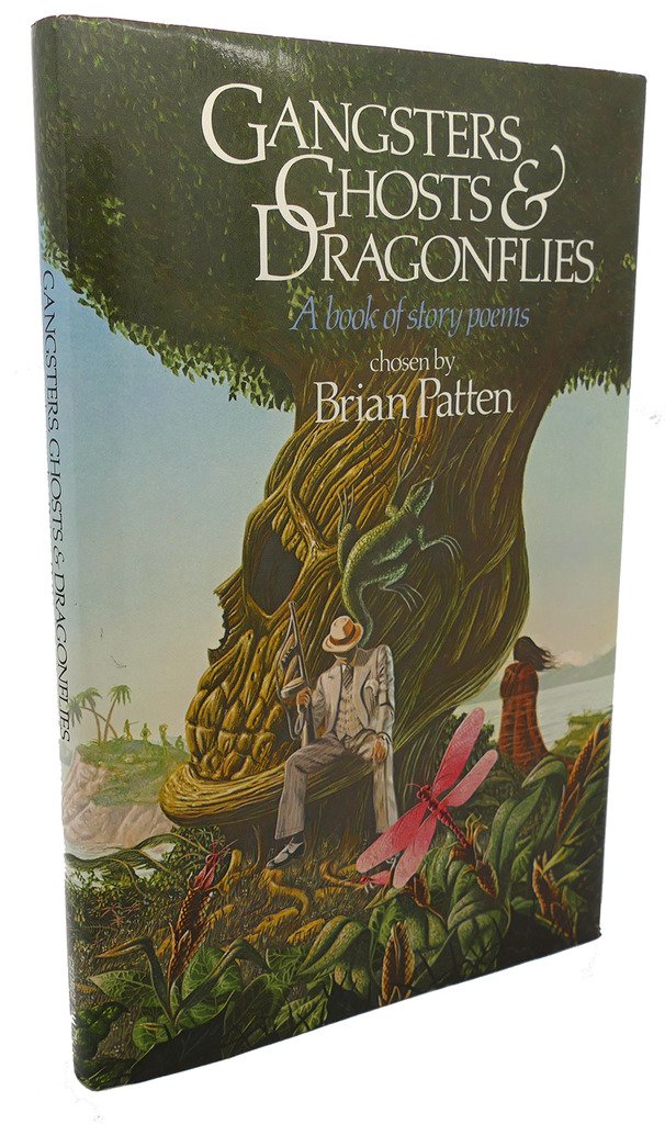 Gangsters, Ghosts and Dragonflies Patten, Brian