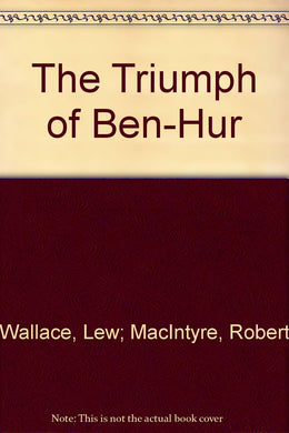 The Triumph of Ben-Hur