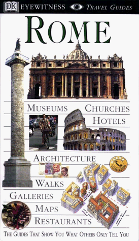Eyewitness Rome (Eyewitness Travel Guides) [Hardcover] Kindersley, Dorling