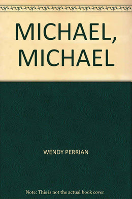 MICHAEL, MICHAEL [Hardcover]