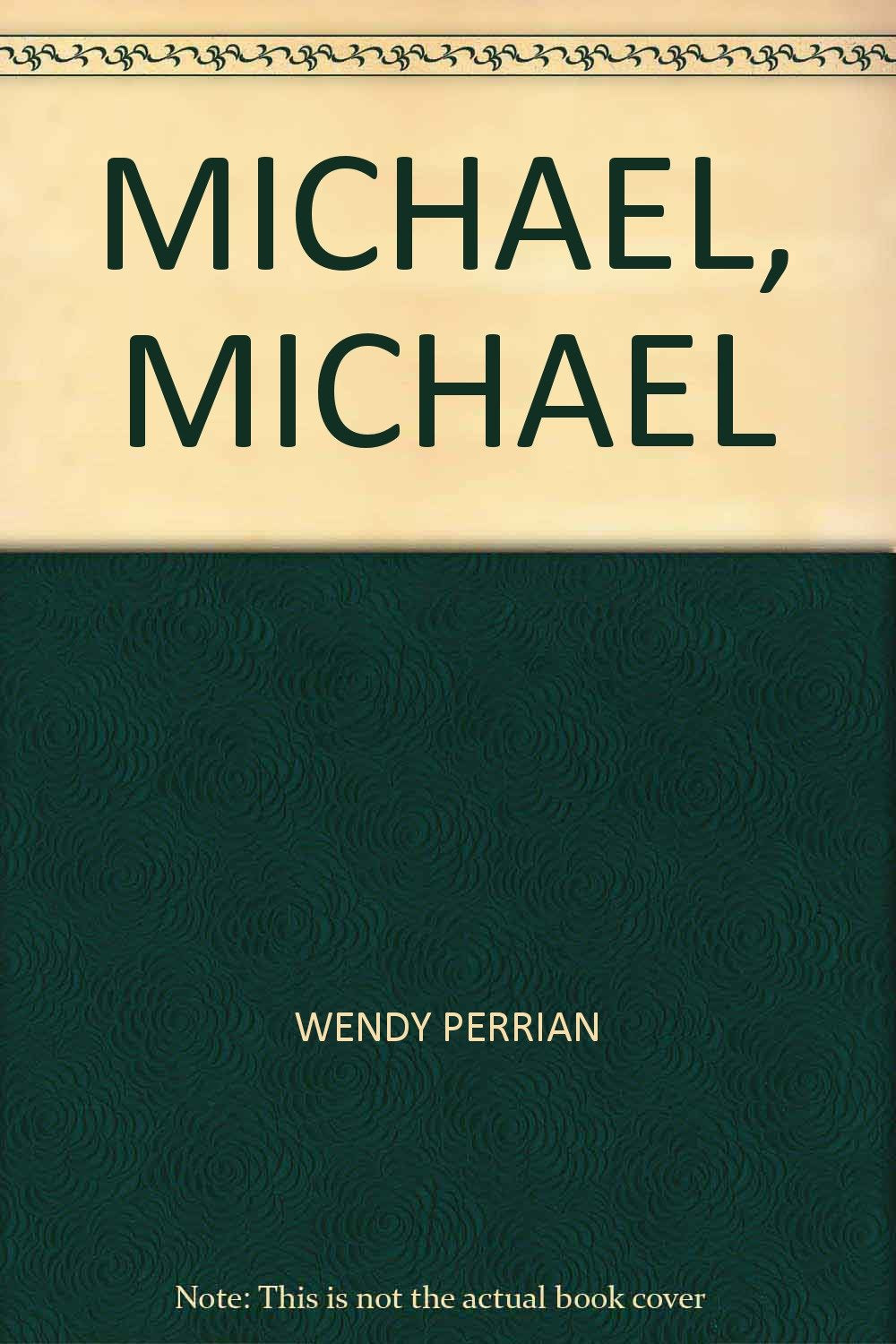 MICHAEL, MICHAEL [Hardcover]