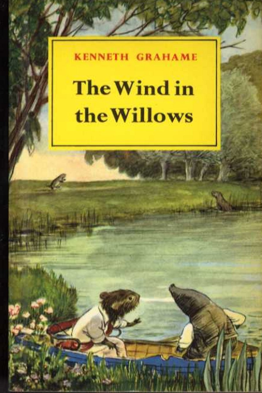 The Wind in the Willows Grahame, Kenneth