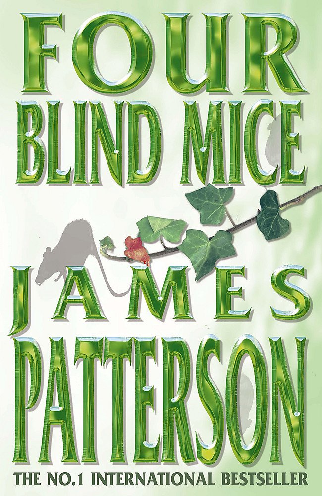 Four Blind Mice Patterson, James