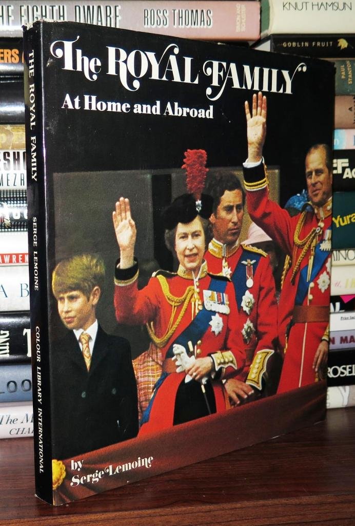 Royal Family at Home and Abroad