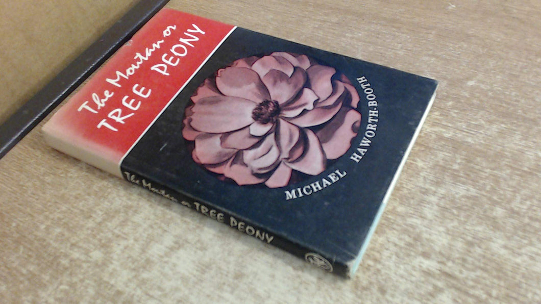 The moutan or tree peony