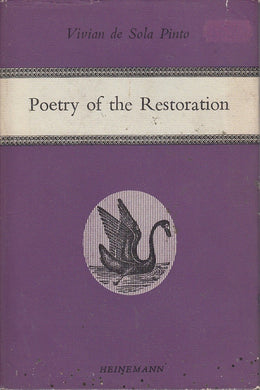 Poetry of the Restoration. 1653-1700. Hardcover.  Heinemann. 1966