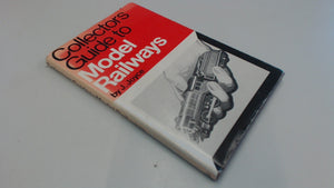 Collectors Guide to Model Railways Joyce, James