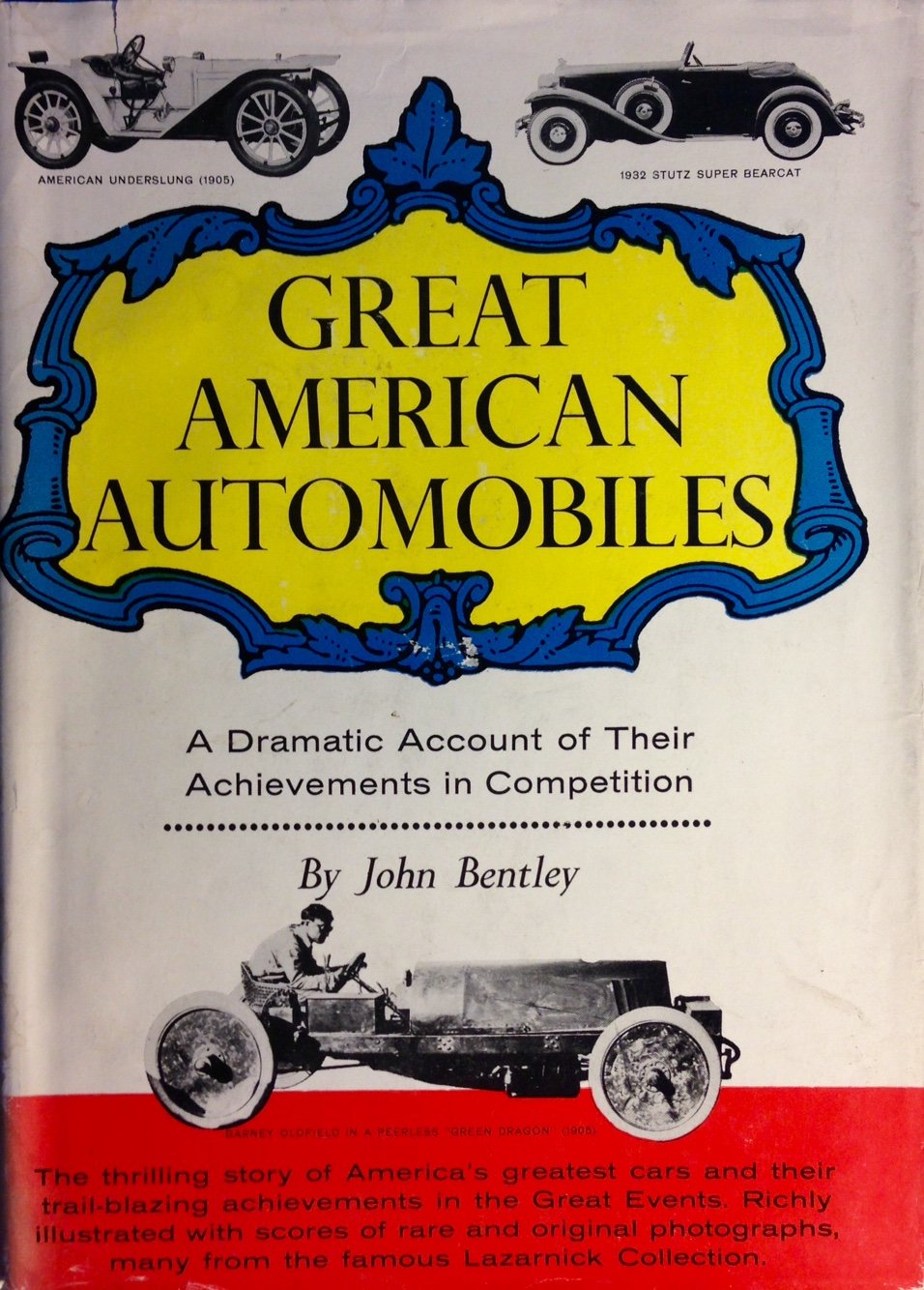Great American Automobiles: A Dramatic Account of Their Achievements in Competition