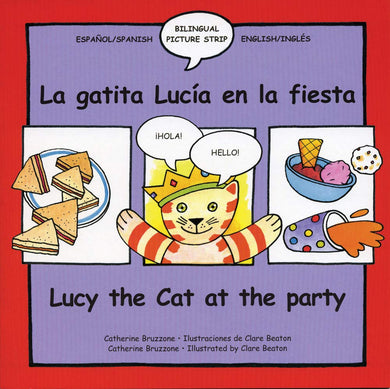 Lucy the Cat at the Party/La Gatita Lucia En La Fiesta (Lucy Cat)