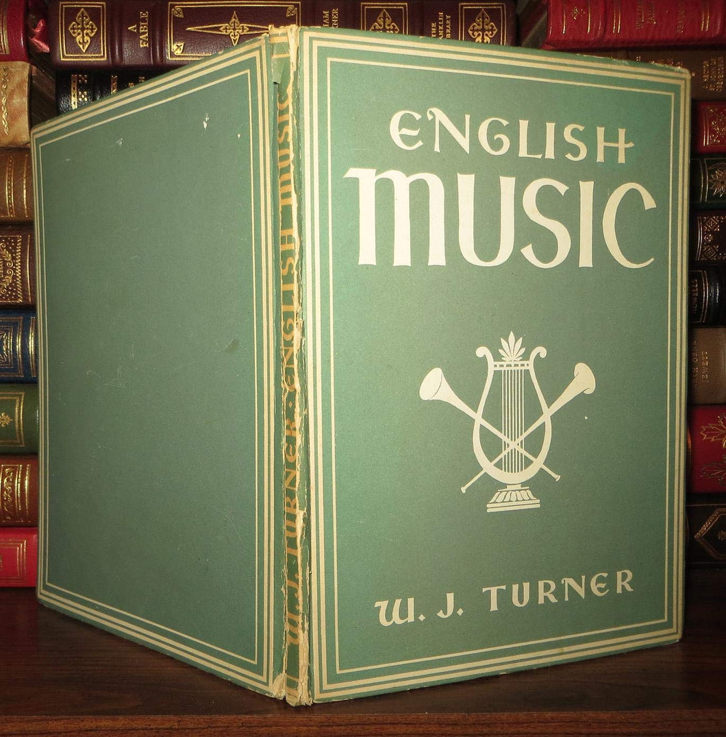 English Music [Hardcover] Turner, W J.