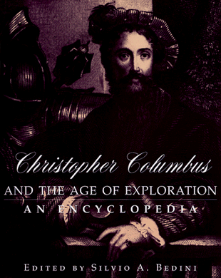 Christopher Columbus and the Age of Exploration: An Encyclopedia
