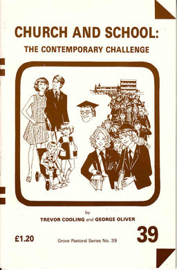 Church and School: The Contemporary Challenge [Hardcover] Cooling,trvor & Oliver, George
