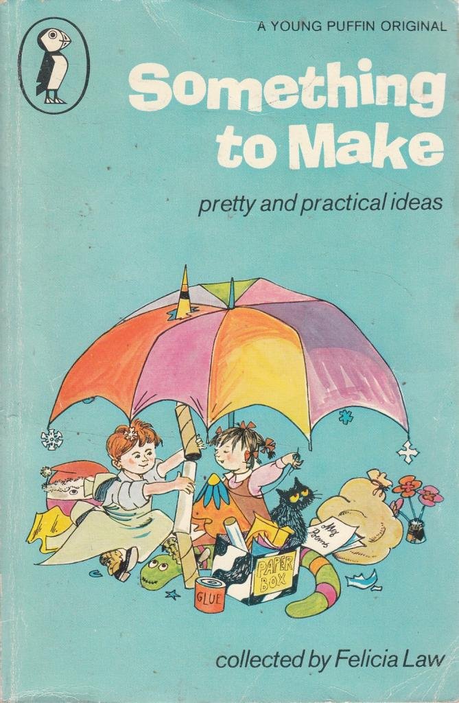 Something to Make (Young Puffin Books)