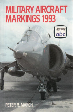 Military Aircraft Markings 1993 (Ian Allan abc S.) March, Peter R.