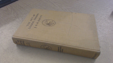 The Art Of Coarse Fishing. A Practical Treatise On The Sport And Choice Of Tackle And Water.