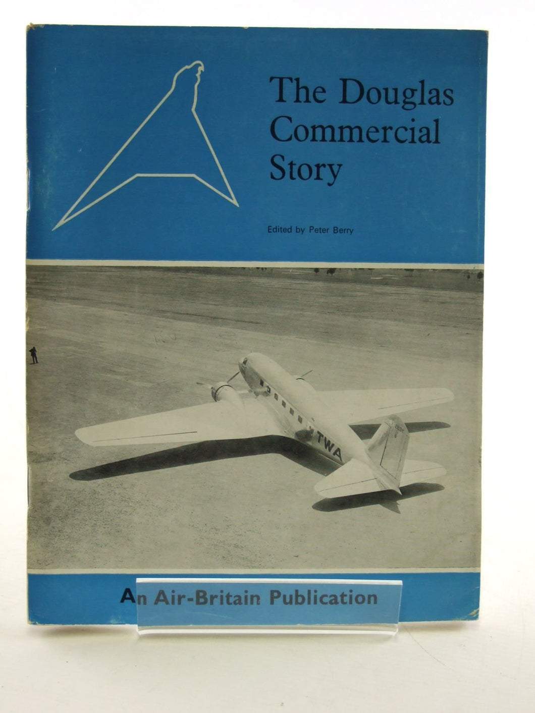 The Douglas Commercial Story [Paperback] Berry, Peter