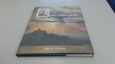 Epic Onwards: Falmouth, Penzance, St Ives Weston, David