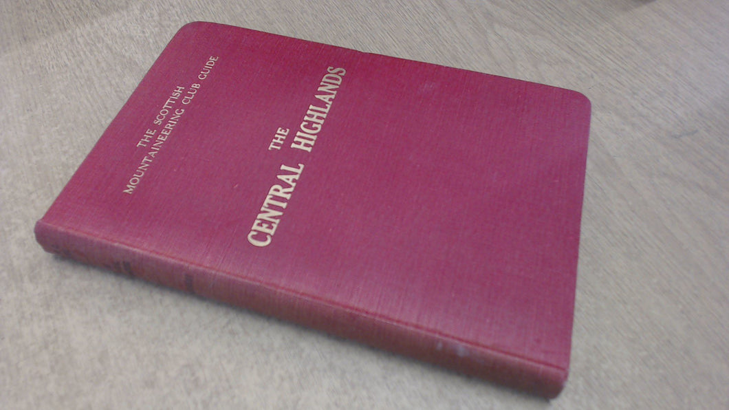 Scottish Mountaineering Club Guide. The Central Highlands.