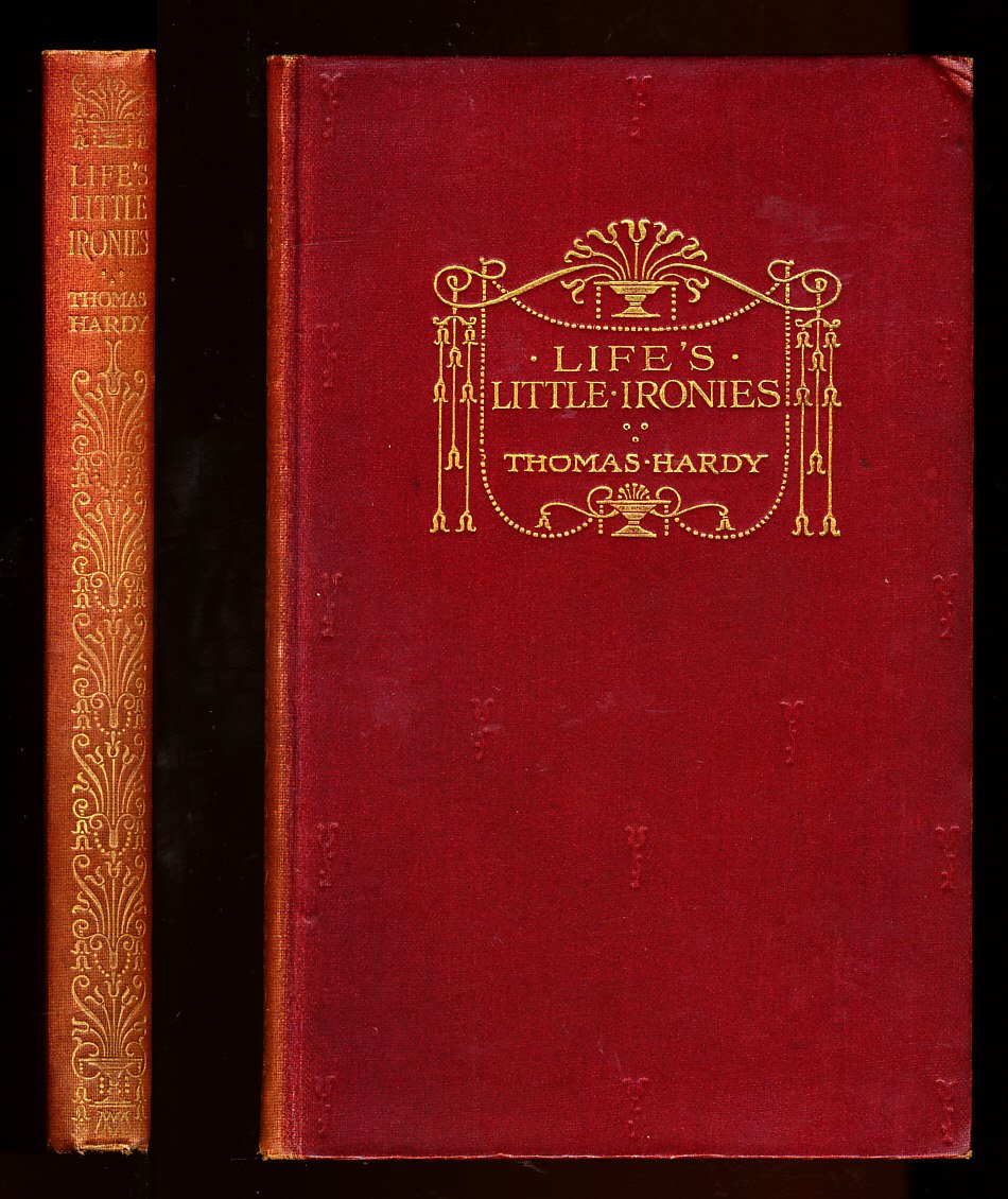 Life's Little Ironies, a set of Tales with some Colloquial Sketches entitled A Few Crusted Characters (Wessex Novels Vol XIV) [Hardcover] Thomas Hardy