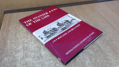 Stanier 4-6-0s of the LMS [Hardcover] JWP Rowledge and Brian Reed