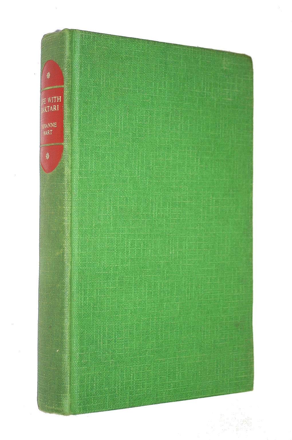 Life With Daktari Two Vets in East Africa [Hardcover] Hart, Susanne