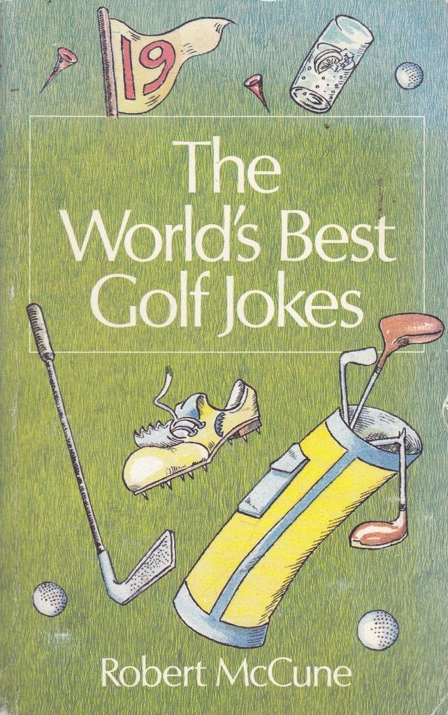 The World's Best Golf Jokes (World's best jokes) McCune, Robert