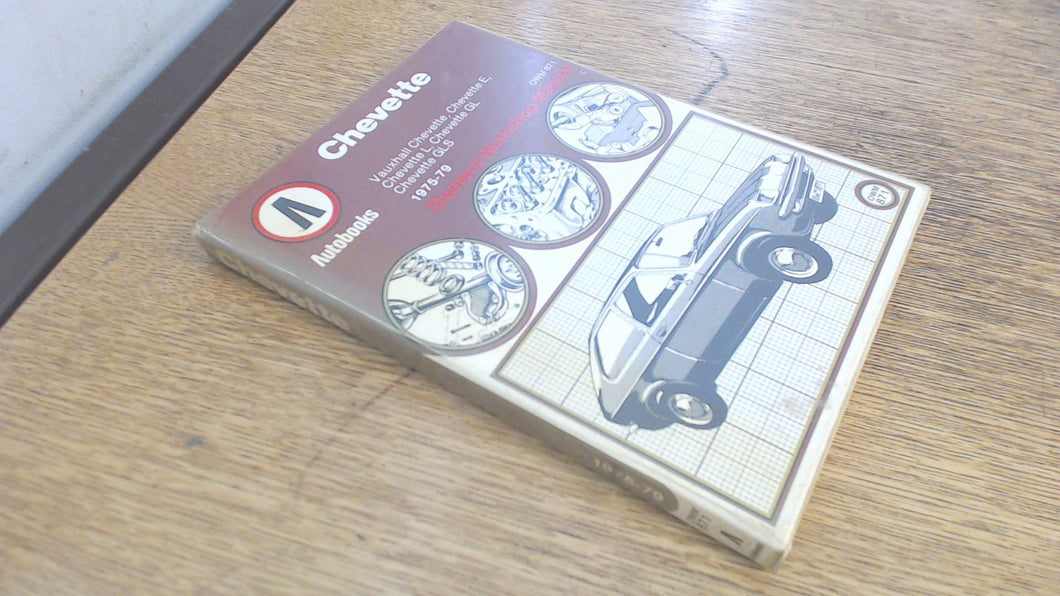 Vauxhall Chevette 1975-79 Autobook (The autobook series of workshop manuals)
