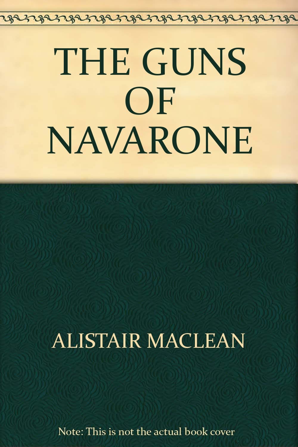 THE GUNS OF NAVARONE