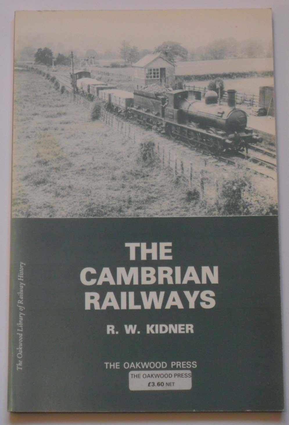 Cambrian Railways [Paperback] Kidner. Rw