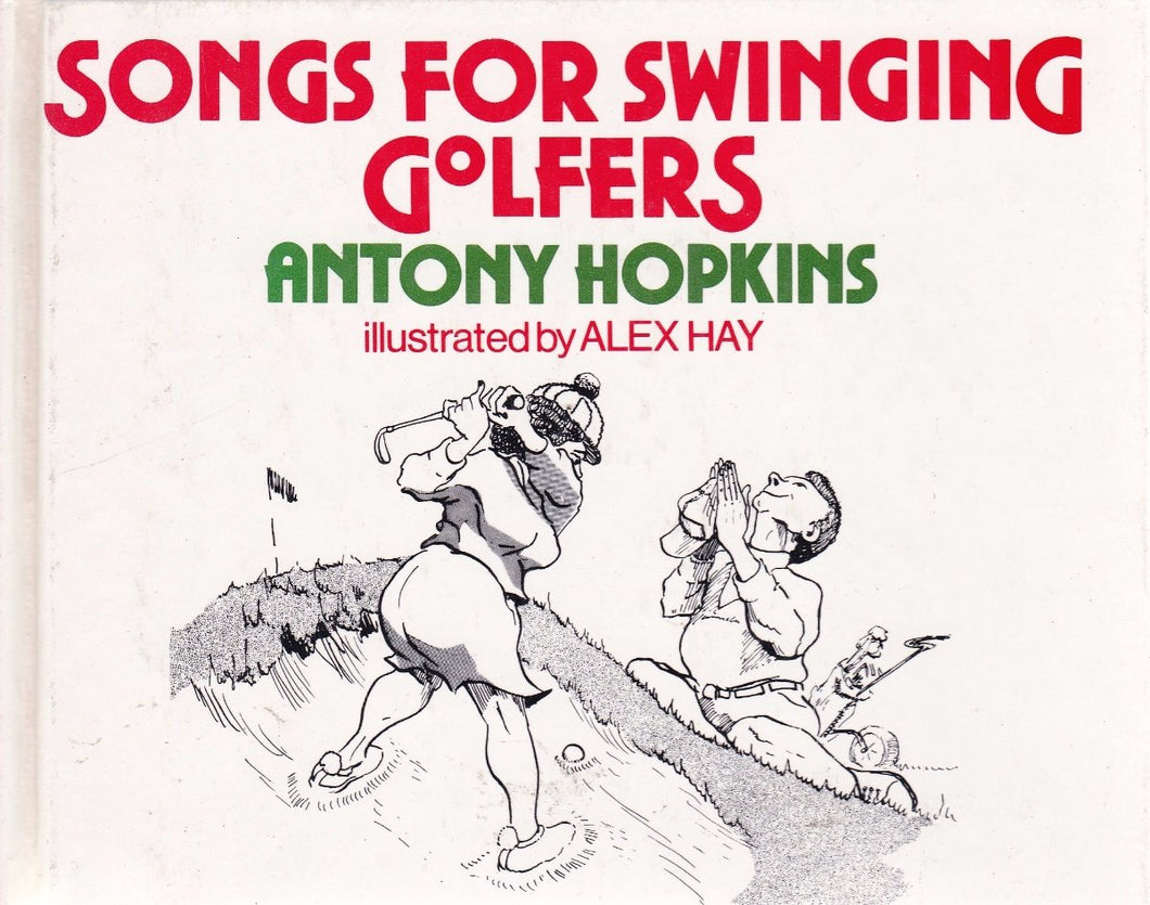Songs for Swinging Golfers Hopkins, Antony