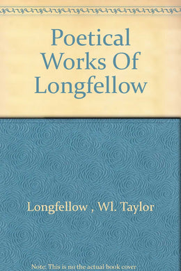 Poetical Works Of Longfellow [Unknown Binding]