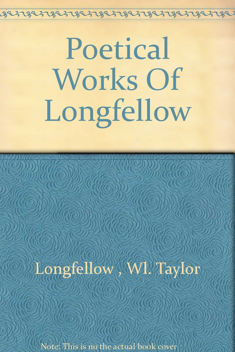 Poetical Works Of Longfellow [Unknown Binding]