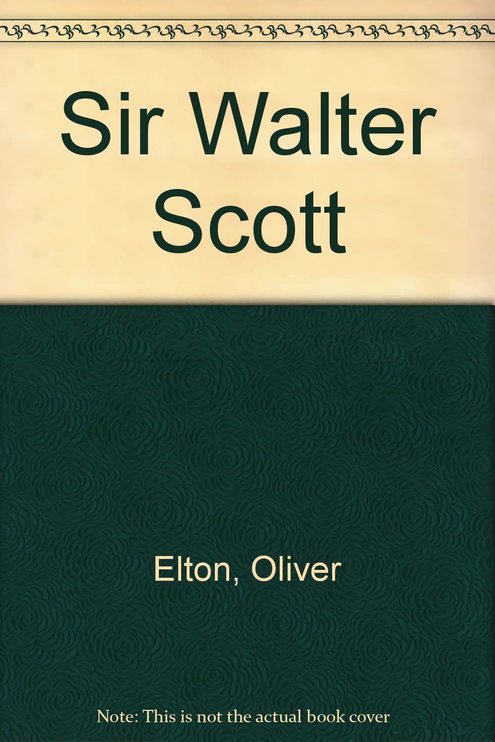 Sir Walter Scott [Hardcover] Elton, Oliver