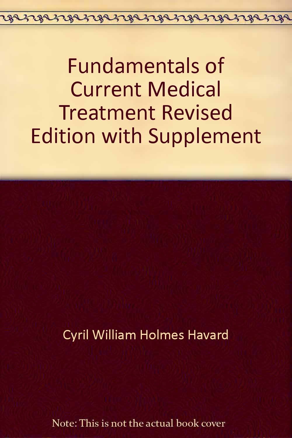 Fundamentals of Current Medical Treatment Revised Edition with Supplement